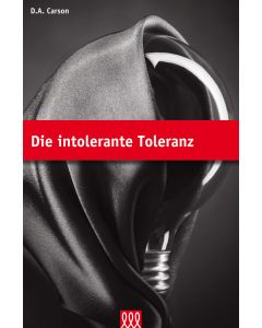 Die intolerante Toleranz