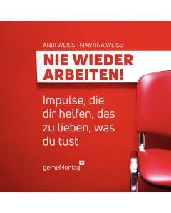 Nie wieder arbeiten