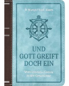 Und Gott greift doch ein