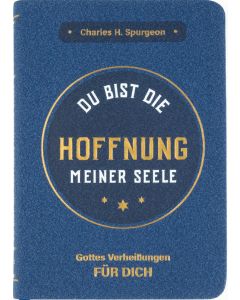 Du bist die Hoffnung meiner Seele