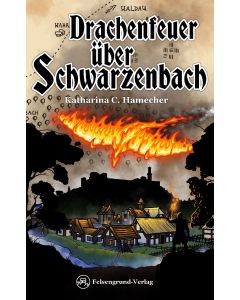 Drachenfeuer über Schwarzenbach
