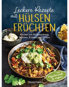 Leckere Rezepte mit Hülsenfrüchten