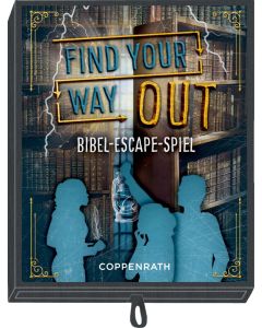 Find your way out - Bibel-Escape-Spiel