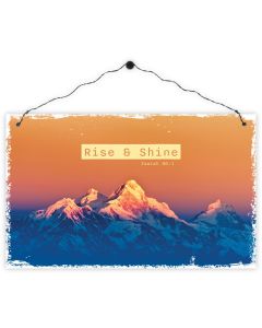 Holzschild 'Rise & Shine' Isaiah 60,1