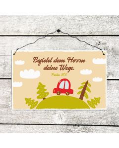 Holzschild 'Befiehl dem Herrn deine Wege.'                             Psalm 37,5   Motiv: Auto