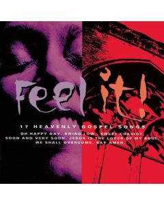 Feel It! 3 - Heavenly Gospel-Songs CD