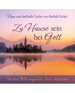Zu Hause sein bei Gott (CD)