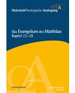 Das Evangelium des Matthäus, Kap. 15-28