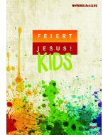 Feiert Jesus! Kids (Liederbuch - Noten)